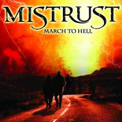 Mistrust (BRA) : March to Hell